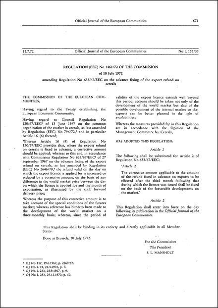 Regulation (EEC) No 1461/72 of the Commission of 10 July 1972 amending Regulation No 633/67/EEC on the advance fixing of the export refund on cereals