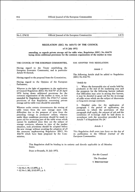 Regulation (EEC) No 1651/72 of the Council of 31 July 1972 amending, as regards private storage aid for table wine, Regulation (EEC) No 816/70 laying down additional provisions for the common organization of the market in wine