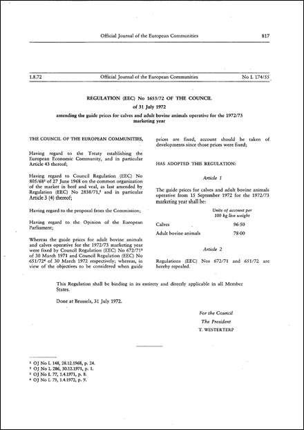 Regulation (EEC) No 1653/72 of the Council of 31 July 1972 amending the guide prices for calves and adult bovine animals operative for the 1972/73 marketing year