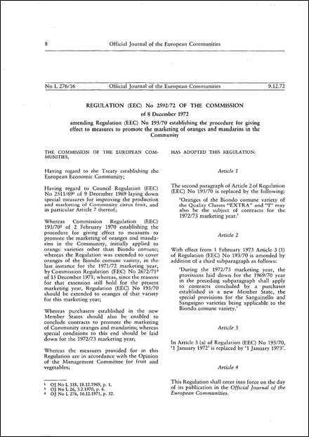 Regulation (EEC) No 2592/72 of the Commission of 8 December 1972 amending Regulation (EEC) No 193/70 establishing the procedure for giving effect to measures to promote the marketing of oranges and mandarins in the Community