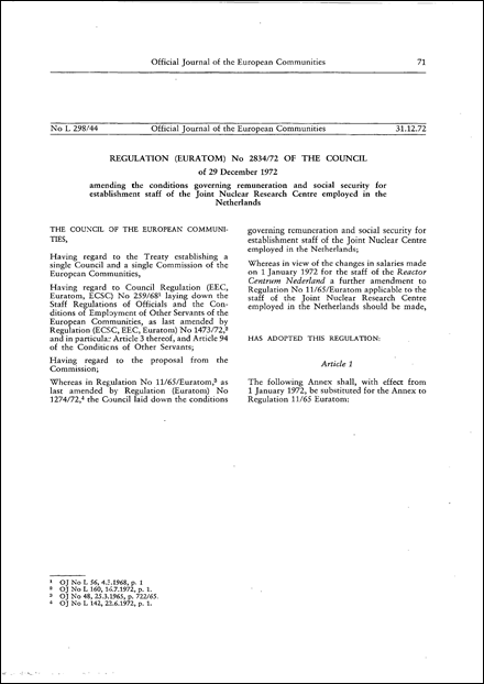 Regulation (Euratom) No 2834/72 of the Council of 29 December 1972 amending the conditions governing remuneration and social security for establishment staff of the Joint Nuclear Research Centre employed in the Netherlands