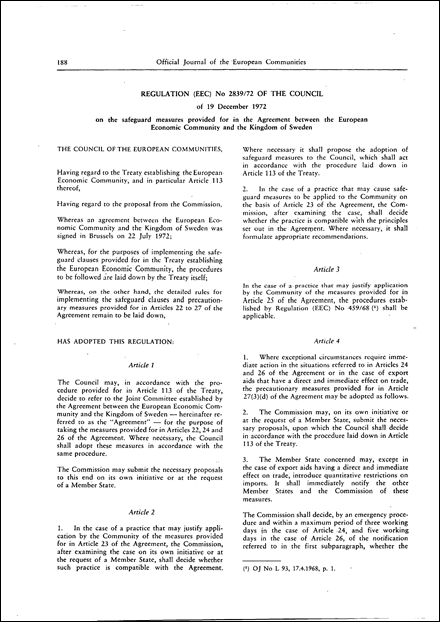 Regulation (EEC) No 2839/72 of the Council of 19 December 1972 on the safeguard measures provided for in the Agreement between the European Economic Community and the Kingdom of Sweden