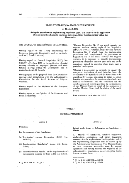Regulation (EEC) No 574/72 of the Council of 21 March 1972 fixing the procedure for implementing Regulation (EEC) No 1408/71 on the application of social security schemes to employed persons and their families moving within the Community (repealed)