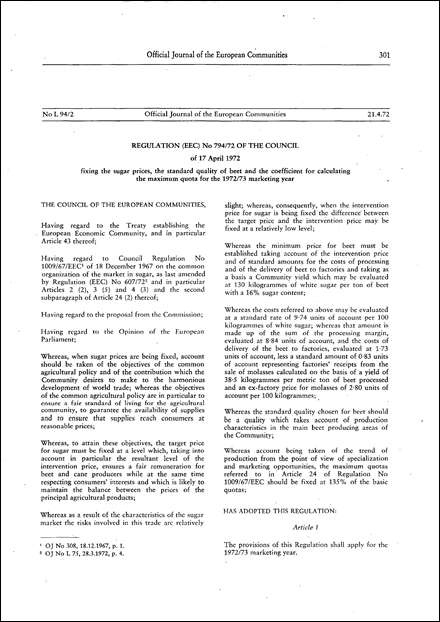 Regulation (EEC) No 794/72 of the Council of 17 April 1972 fixing the sugar prices, the standard quality of beet and the coefficient for calculating the maximum quota for the 1972/73 marketing year