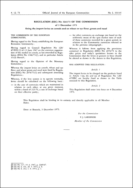 Regulation (EEC) No 3261/73 of the Commission of 3 December 1973 fixing the import levies on cereals and on wheat or rye flour, groats and meal
