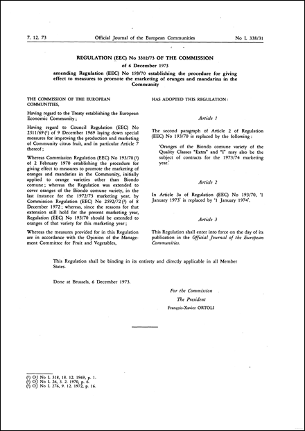 Regulation (EEC) No 3302/73 of the Commission of 6 December 1973 amending Regulation (EEC) No 193/70 establishing the procedure for giving effect to measures to promote the marketing of oranges and mandarins in the Community