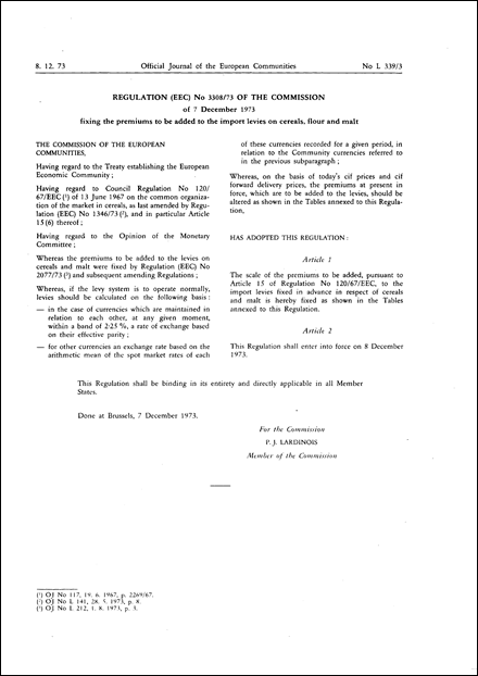 Regulation (EEC) No 3308/73 of the Commission of 7 December 1973 fixing the premiums to be added to the import levies on cereals, flour and malt