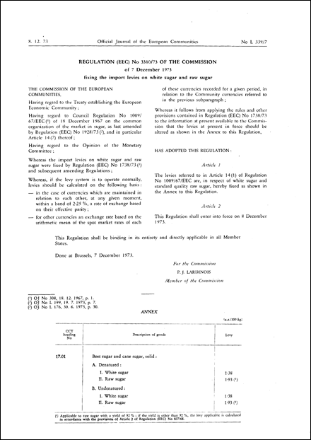 Regulation (EEC) No 3310/73 of the Commission of 7 December 1973 fixing the import levies on white sugar and raw sugar