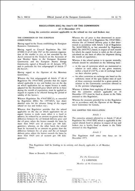 Regulation (EEC) No 3366/73 of the Commission of 13 December 1973 fixing the corrective amount applicable to the refund on rice and broken rice