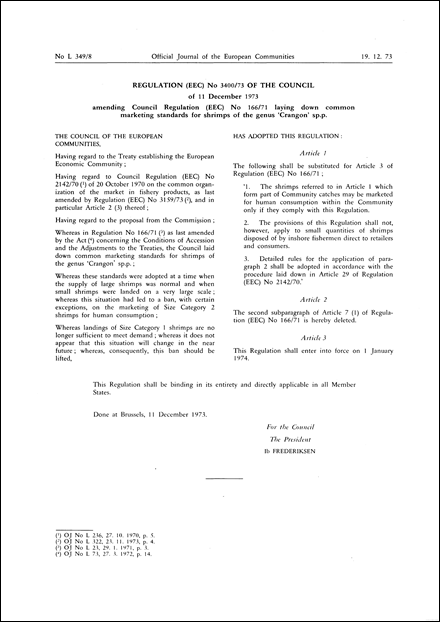Regulation (EEC) No 3400/73 of the Council of 11 December 1973 amending Council Regulation (EEC) No 166/71 laying down common market standards for shrimps of the genus 'Crangon' sp.p.