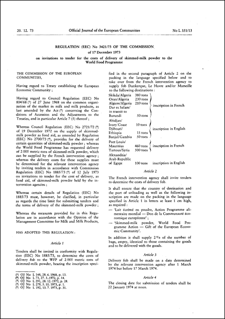 Regulation (EEC) No 3421/73 of the Commission of 17 December 1973 on invitations to tender for the costs of delivery of skimmed-milk powder to the World Food Programme