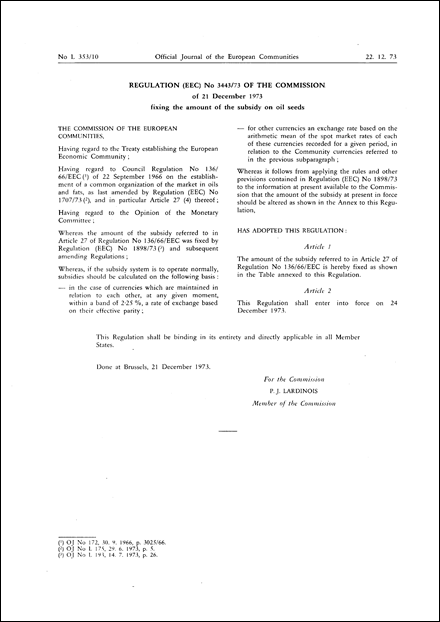 Regulation (EEC) No 3443/73 of the Commission of 21 December 1973 fixing the amount of the subsidy on oil seeds