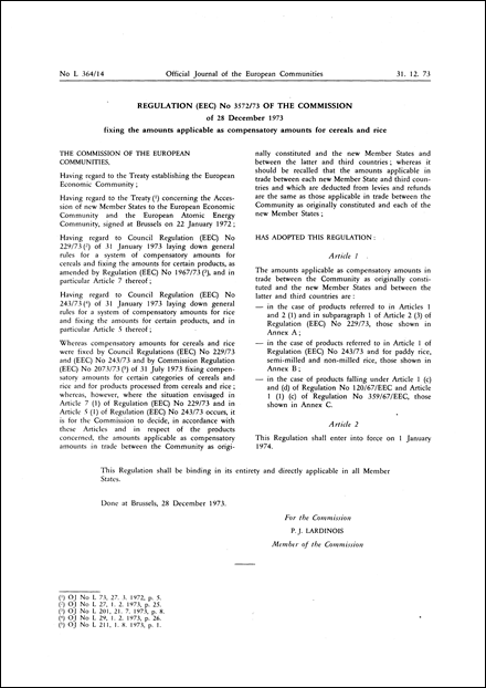 Regulation (EEC) No 3572/73 of the Commission of 28 December 1973 fixing the amounts applicable as compensatory amounts for cereals and rice