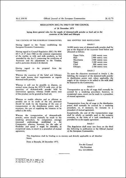 Regulation (EEC) No 3582/73 of the Council of 28 December 1973 laying down general rules for the supply of skimmed-milk powder as food aid to the countries of the Sahel and Ethiopia