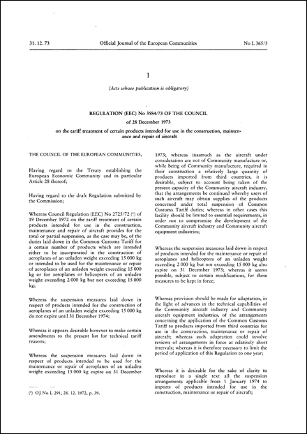 Regulation (EEC) No 3584/73 of the Council of 28 December 1973 on the tariff treatment of certain products intended for use in the construction, maintenance and repair of aircraft