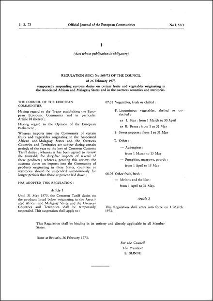 Regulation (EEC) No 569/73 of the Council of 26 February 1973 temporarily suspending customs duties on certain fruits and vegetables originating in the Associated African and Malagasy States and in the overseas countries and territories