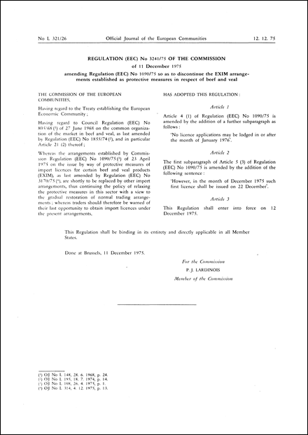 Regulation (EEC) No 3241/75 of the Commission of 11 December 1975 amending Regulation (EEC) No 1090/75 so as to discontinue the EXIM arrangements established as protective measures in respect of beef and veal