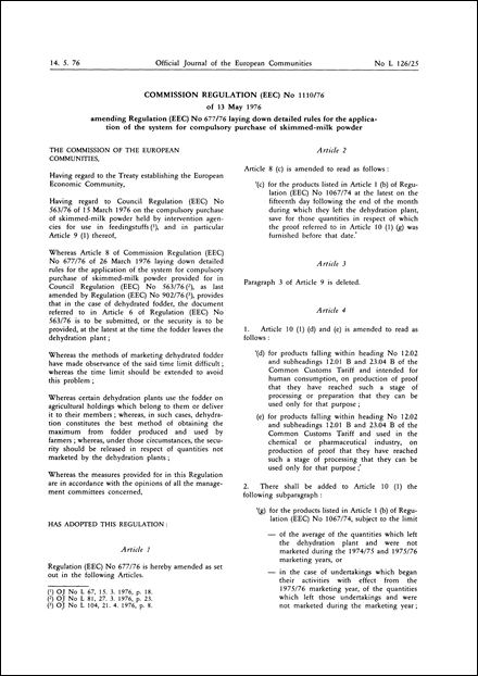 Commission Regulation (EEC) No 1110/76 of 13 May 1976 amending Regulation (EEC) No 677/76 laying down detailed rules for the application of the system for compulsory purchase of skimmed-milk powder