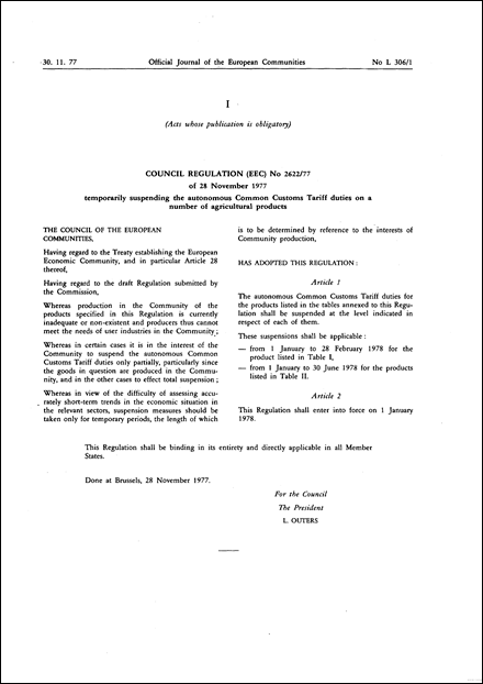 Council Regulation (EEC) No 2622/77 of 28 November 1977 temporarily suspending the autonomous Common Customs Tariff duties on a number of agricultural products