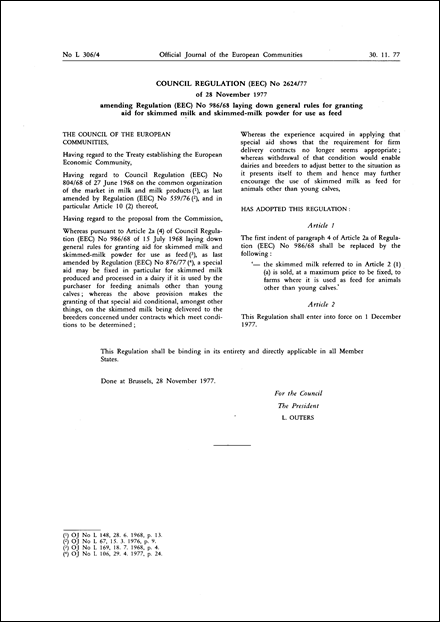 Council Regulation (EEC) No 2624/77 of 28 November 1977 amending Regulation (EEC) No 986/68 laying down general rules for granting aid for skimmed milk and skimmed-milk powder for use as feed