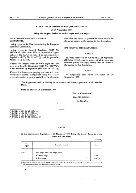 Commission Regulation (EEC) No 2634/77 of 29 November 1977 fixing the import levies on white sugar and raw sugar