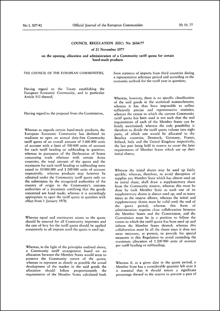 Council Regulation (EEC) No 2636/77 of 21 November 1977 on the opening, allocation and administration of a Community tariff quota for certain hand-made products