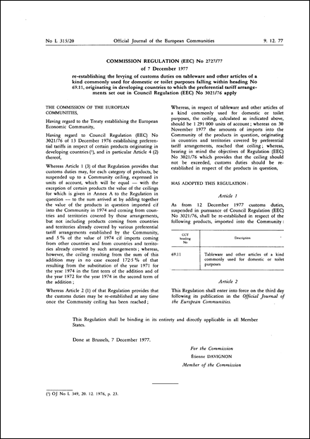 Commission Regulation (EEC) No 2727/77 of 7 December 1977 re-establishing the levying of customs duties on tableware and other articles of a kind commonly used for domestic or toilet purposes falling within heading No 69.11, originating in developing countries to which the preferential tariff arrangements set out in Council Regulation (EEC) No 3021/76 apply