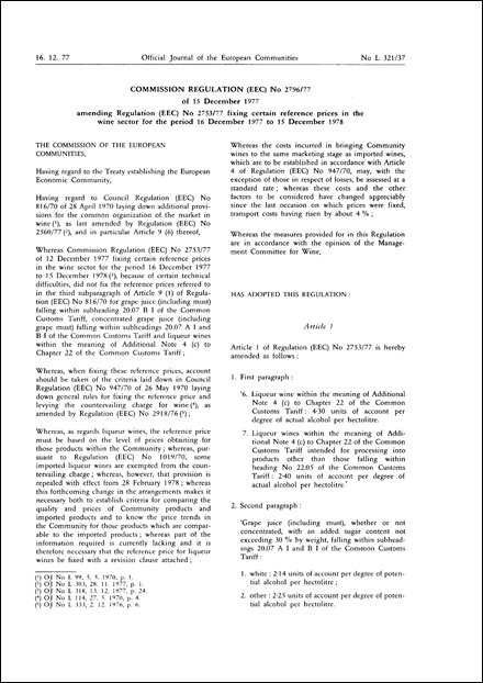 Commission Regulation (EEC) No 2796/77 of 15 December 1977 amending Regulation (EEC) No 2753/77 fixing certain reference prices in the wine sector for the period 16 December 1977 to 15 December 1978