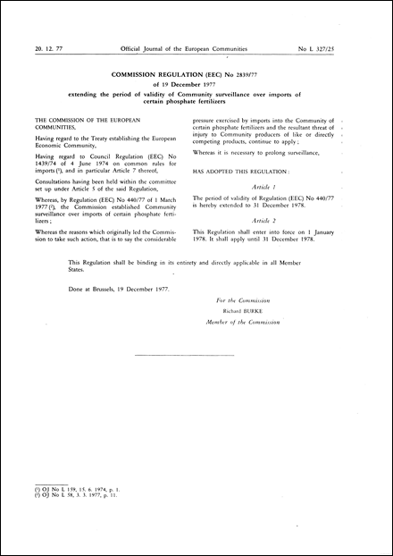 Commission Regulation (EEC) No 2839/77 of 19 December 1977 extending the period of validity of Community surveillance over imports of certain phosphate fertilizers