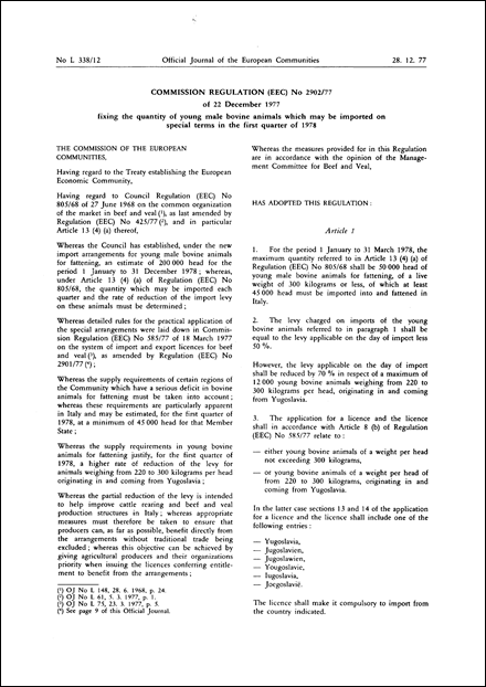 Commission Regulation (EEC) No 2902/77 of 22 December 1977 fixing the quantity of young male bovine animals which may be imported on special terms in the first quarter of 1978