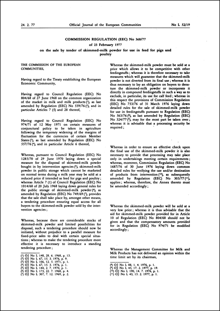 Commission Regulation (EEC) No 368/77 of 23 February 1977 on the sale by tender of skimmed-milk powder for use in feed for pigs and poultry (repealed)