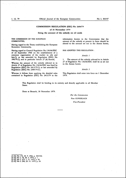 Commission Regulation (EEC) No 2684/79 of 30 November 1979 fixing the amount of the subsidy on oil seeds