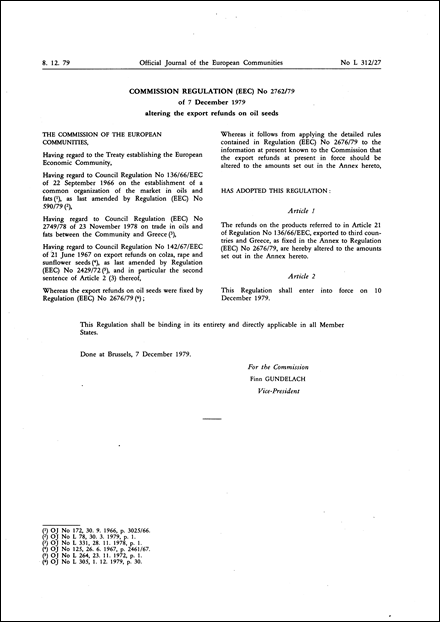 Commission Regulation (EEC) No 2762/79 of 7 December 1979 altering the export refunds on oil seeds