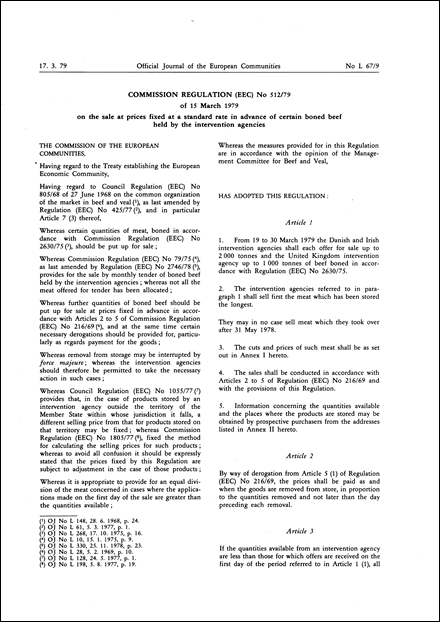 Commission Regulation (EEC) No 512/79 of 15 March 1979 on the sale at prices fixed at a standard rate in advance of certain boned beef held by the intervention agencies