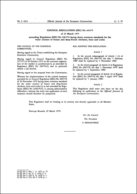 Council Regulation (EEC) No 641/79 of 29 March 1979 amending Regulation (EEC) No 2967/76 laying down common standards for the water content of frozen and deep-frozen chickens, hens and cocks