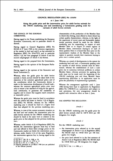 Council Regulation (EEC) No 1358/80 of 5 June 1980 fixing the guide price and the intervention price for adult bovine animals for the 1980/81 marketing year and introducing a Community grading scale for carcases of adult bovine animals (repealed)
