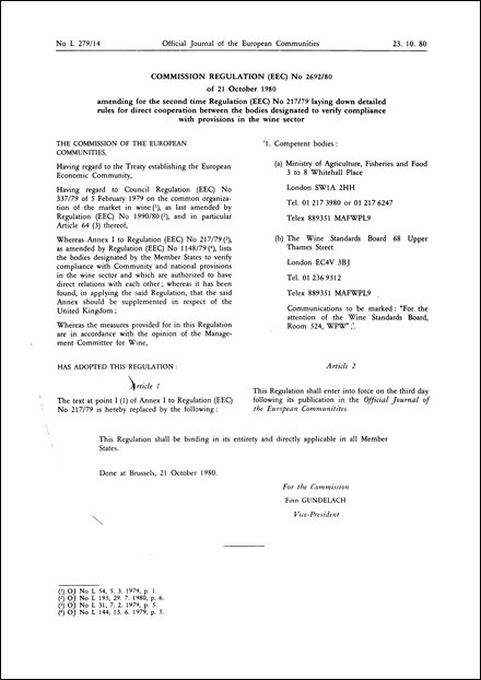 Commission Regulation (EEC) No 2692/80 of 21 October 1980 amending for the second time Regulation (EEC) No 217/79 laying down detailed rules for direct cooperation between the bodies designated to verify compliance with provisions in the wine sector