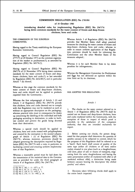 Commission Regulation (EEC) No 2785/80 of 30 October 1980 introducing detailed rules for implementing Regulation (EEC) No 2967/76 laying down common standards for the water content of frozen and deep-frozen chickens, hens and cocks