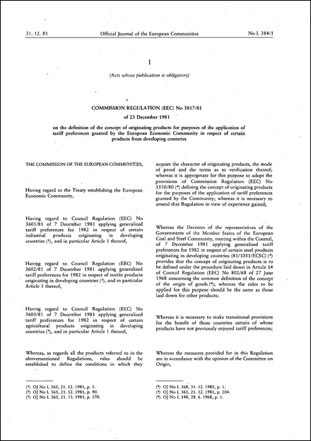 Commission Regulation (EEC) No 3817/81 of 23 December 1981 on the definition of the concept of originating products for purposes of the application of tariff preferences granted by the European Economic Community in respect of certain products from developing countries