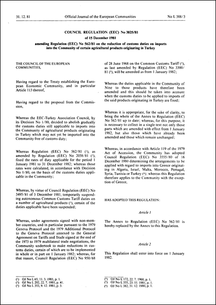 Council Regulation (EEC) No 3825/81 of 15 December 1981 amending Regulation (EEC) No 562/81 on the reduction of customs duties on imports into the Community of certain agricultural products originating in Turkey