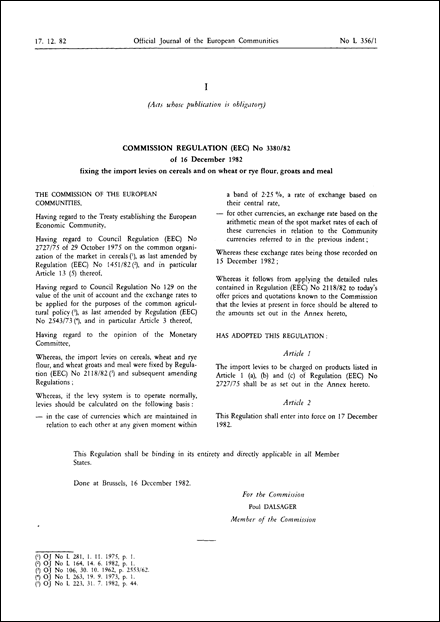 Commission Regulation (EEC) No 3380/82 of 16 December 1982 fixing the import levies on cereals and on wheat or rye flour, groats and meal