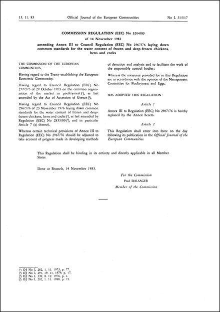 Commission Regulation (EEC) No 3204/83 of 14 November 1983 amending Annex III to Council Regulation (EEC) No 2967/76 laying down common standards for the water content of frozen and deep-frozen chickens, hens and cocks