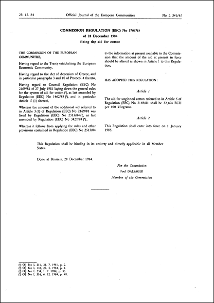 Commission Regulation (EEC) No 3705/84 of 28 December 1984 fixing the aid for cotton