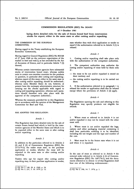 Commission Regulation (EEC) No 2824/85 of 9 October 1985 laying down detailed rules for the sale of frozen boned beef from intervention stocks for export, either in the same state or after cutting and/or repacking (repealed)