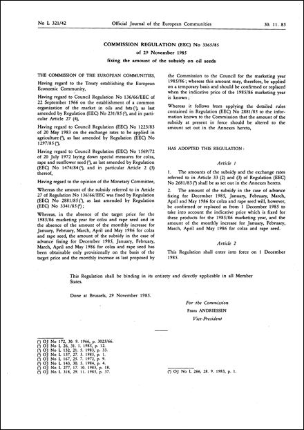 Commission Regulation (EEC) No 3365/85 of 29 November 1985 fixing the amount of the subsidy on oil seeds
