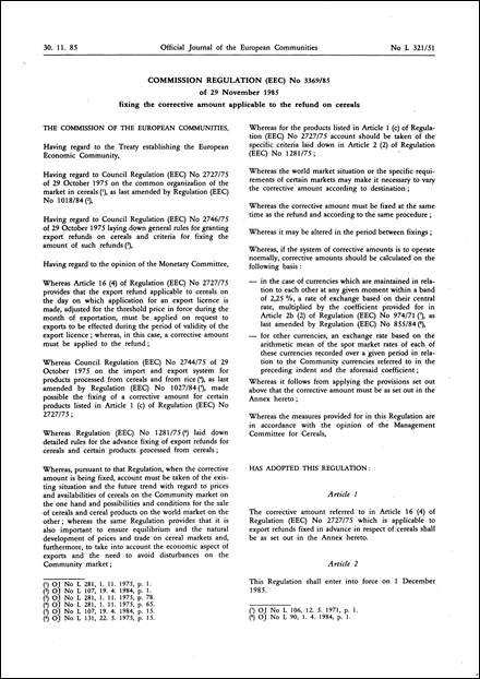 Commission Regulation (EEC) No 3369/85 of 29 November 1985 fixing the corrective amount applicable to the refunds on cereals