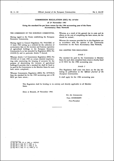 Commission Regulation (EEC) No 3374/85 of 29 November 1985 fixing the standard fee per farm return for the 1986 accounting year of the Farm Accountancy Data Network