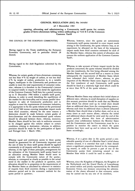 Council Regulation (EEC) No 3454/85 of 5 December 1985 opening, allocating and administering a Community tariff quota for certain grades of ferro-chromium falling within subheading ex 73.02 E I of the Common Customs Tariff