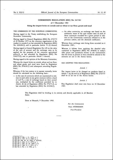 Commission Regulation (EEC) No 3457/85 of 9 December 1985 fixing the import levies on cereals and on wheat or rye flour, groats and meal