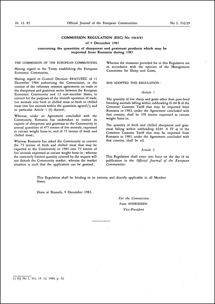 Commission Regulation (EEC) No 3464/85 of 9 December 1985 concerning the quantities of sheepmeat and goatmeat products which may be imported from Romania during 1985